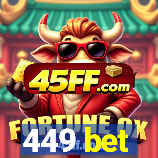 449 bet
